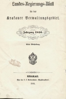 Dziennik Rządu Krajowego dla Okręgu Administracyjnego Krakowskiego. 1856, oddział 1 [całość]