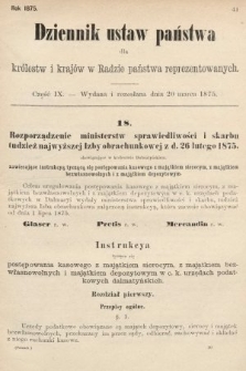 Dziennik Ustaw Państwa dla Królestw i Krajów w Radzie Państwa Reprezentowanych. 1875. zeszyt 9