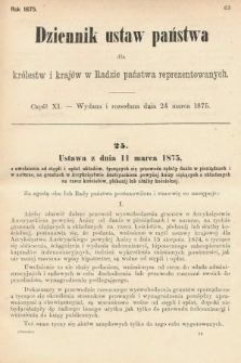 Dziennik Ustaw Państwa dla Królestw i Krajów w Radzie Państwa Reprezentowanych. 1875. zeszyt 11