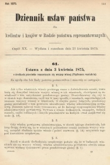 Dziennik Ustaw Państwa dla Królestw i Krajów w Radzie Państwa Reprezentowanych. 1875. zeszyt 20