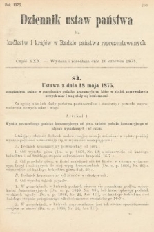 Dziennik Ustaw Państwa dla Królestw i Krajów w Radzie Państwa Reprezentowanych. 1875. zeszyt 30