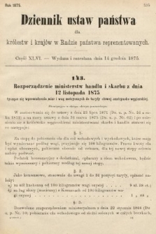 Dziennik Ustaw Państwa dla Królestw i Krajów w Radzie Państwa Reprezentowanych. 1875. zeszyt 46