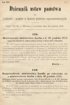 Dziennik Ustaw Państwa dla Królestw i Krajów w Radzie Państwa Reprezentowanych. 1875. zeszyt 47