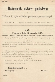 Dziennik Ustaw Państwa dla Królestw i Krajów w Radzie Państwa Reprezentowanych. 1875. zeszyt 48