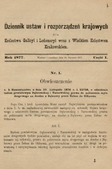 Dziennik Ustaw i Rozporządzeń Krajowych dla Królestwa Galicyi i Lodomeryi wraz z Wielkiem Księstwem Krakowskiem. 1877, cz. 1