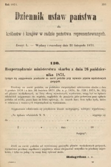 Dziennik Ustaw Państwa dla Królestw i Krajów w Radzie Państwa Reprezentowanych. 1871, z. 50