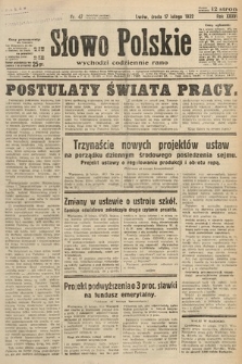 Słowo Polskie. 1932, nr 47