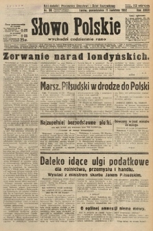 Słowo Polskie. 1932, nr 98