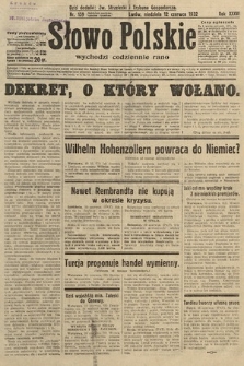 Słowo Polskie. 1932, nr 159