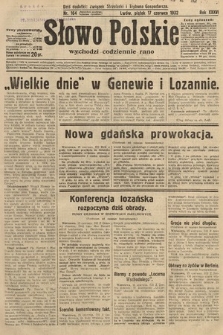 Słowo Polskie. 1932, nr 164