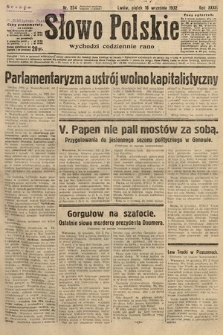 Słowo Polskie. 1932, nr 254
