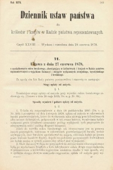 Dziennik Ustaw Państwa dla Królestw i Krajów w Radzie Państwa Reprezentowanych. 1878, cz. 28