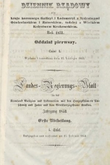 Dziennik Rządowy dla Kraju Koronnego Galicyi i Lodomeryi [...] = Landes-Regierungs-Blatt für das Kronland Galizien und Lodomerien [...]. 1853, oddział 1, cz. 1