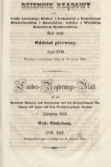 Dziennik Rządowy dla Kraju Koronnego Galicyi i Lodomeryi [...] = Landes-Regierungs-Blatt für das Kronland Galizien und Lodomerien [...]. 1853, oddział 1, cz. 18