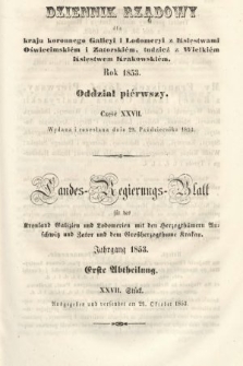 Dziennik Rządowy dla Kraju Koronnego Galicyi i Lodomeryi [...] = Landes-Regierungs-Blatt für das Kronland Galizien und Lodomerien [...]. 1853, oddział 1, cz. 27