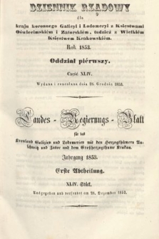 Dziennik Rządowy dla Kraju Koronnego Galicyi i Lodomeryi [...] = Landes-Regierungs-Blatt für das Kronland Galizien und Lodomerien [...]. 1853, oddział 1, cz. 44