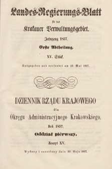 Dziennik Rządu Krajowego dla Okręgu Administracyjnego Krakowskiego. 1857, oddział 1, z. 15