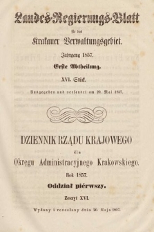 Dziennik Rządu Krajowego dla Okręgu Administracyjnego Krakowskiego. 1857, oddział 1, z. 16