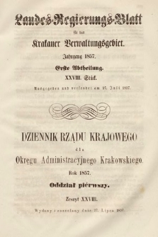 Dziennik Rządu Krajowego dla Okręgu Administracyjnego Krakowskiego. 1857, oddział 1, z. 28