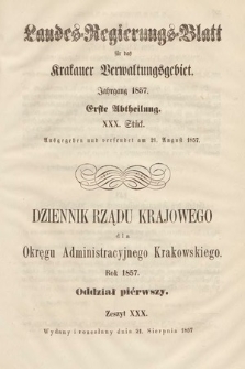 Dziennik Rządu Krajowego dla Okręgu Administracyjnego Krakowskiego. 1857, oddział 1, z. 30