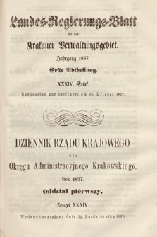 Dziennik Rządu Krajowego dla Okręgu Administracyjnego Krakowskiego. 1857, oddział 1, z. 34