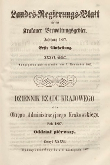 Dziennik Rządu Krajowego dla Okręgu Administracyjnego Krakowskiego. 1857, oddział 1, z. 36
