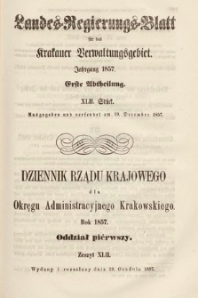 Dziennik Rządu Krajowego dla Okręgu Administracyjnego Krakowskiego. 1857, oddział 1, z. 42