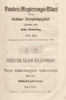 Dziennik Rządu Krajowego dla Okręgu Administracyjnego Krakowskiego. 1857, oddział 1, z. 46