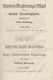 Dziennik Rządu Krajowego dla Okręgu Administracyjnego Krakowskiego. 1857, oddział 1, z. 47