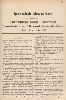 [Kadencja VII, sesja III, pos. 7] Sprawozdanie Stenograficzne z Rozpraw Galicyjskiego Sejmu Krajowego. 7. Posiedzenie 3. Sesyi VII. Peryodu Sejmu Galicyjskiego