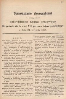 [Kadencja VII, sesja III, pos. 10] Sprawozdanie Stenograficzne z Rozpraw Galicyjskiego Sejmu Krajowego. 10. Posiedzenie 3. Sesyi VII. Peryodu Sejmu Galicyjskiego