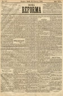 Nowa Reforma. 1906, nr 137