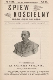 Śpiew Kościelny : dwutygodnik poświęcony muzyce kościelnej. 1904, nr 15 i 16