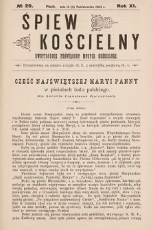 Śpiew Kościelny : dwutygodnik poświęcony muzyce kościelnej. 1904, nr 20