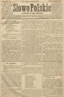 Słowo Polskie (wydanie popołudniowe). 1907, nr 9