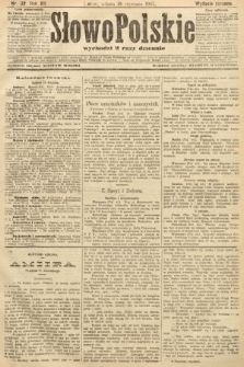 Słowo Polskie (wydanie poranne). 1907, nr 32