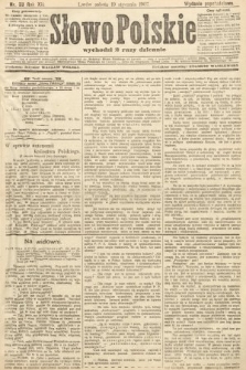 Słowo Polskie (wydanie popołudniowe). 1907, nr 33