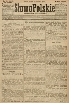 Słowo Polskie (wydanie poranne). 1907, nr 44