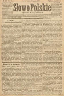 Słowo Polskie (wydanie popołudniowe). 1907, nr 120