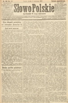 Słowo Polskie (wydanie popołudniowe). 1907, nr 154