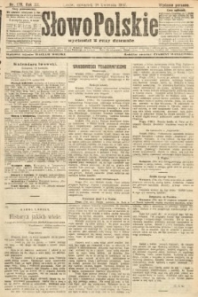 Słowo Polskie (wydanie poranne). 1907, nr 179