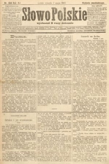 Słowo Polskie (wydanie popołudniowe). 1907, nr 210