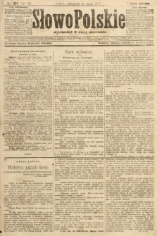 Słowo Polskie (wydanie poranne). 1907, nr 224