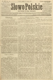 Słowo Polskie (wydanie popołudniowe). 1907, nr 227