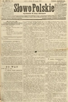 Słowo Polskie (wydanie popołudniowe). 1907, nr 239