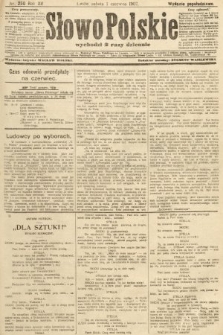 Słowo Polskie (wydanie popołudniowe). 1907, nr 250