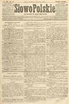 Słowo Polskie (wydanie poranne). 1907, nr 257