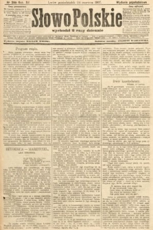 Słowo Polskie (wydanie popołudniowe). 1907, nr 288