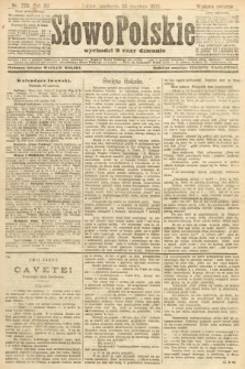 Słowo Polskie (wydanie poranne). 1907, nr 298