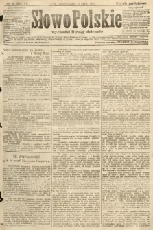 Słowo Polskie (wydanie popołudniowe). 1907, nr 311